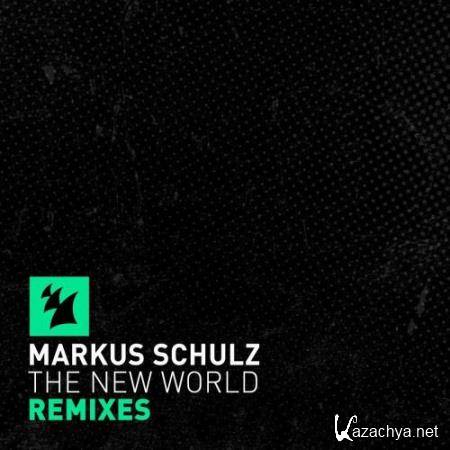 Markus Schulz - The New World (Remixes) (2018)