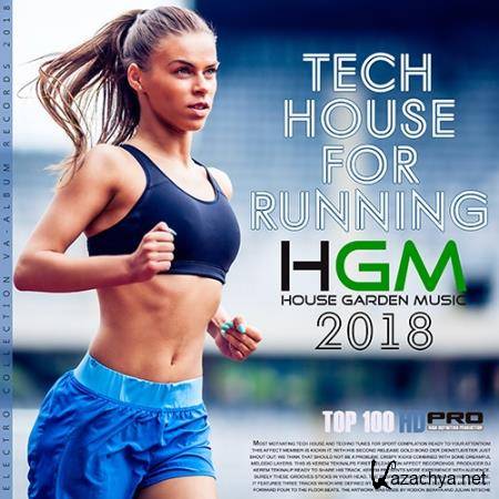 Tech House For Runing: House Garden Music (2017)