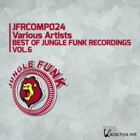 Best Of Jungle Funk Recordings, Vol. 6 (2018)