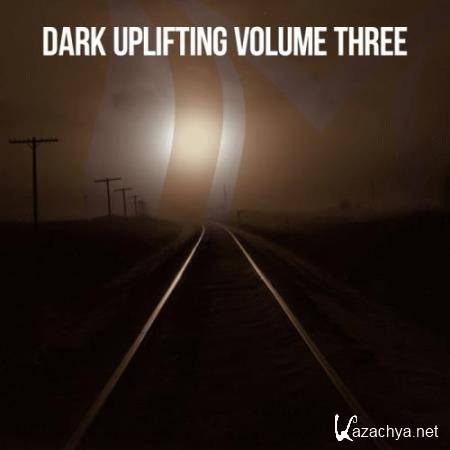 Dark Uplifting, Vol. 3 (2018)