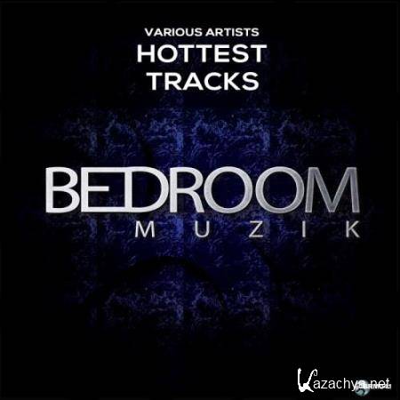Bedroom Hottest Tracks (2018)