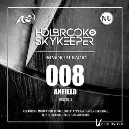 Holbrook & SkyKeeper - Immortal 008 (2018-01-23)