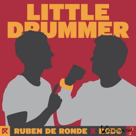 Ruben De Ronde X Rodg - Little Drummer (2018)