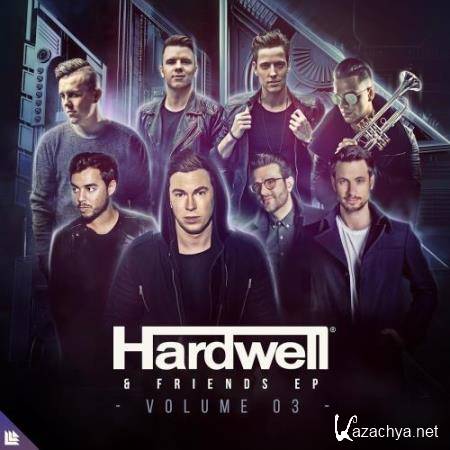 Hardwell & Friends Vol. 03 (Extended Mixes) (2018)