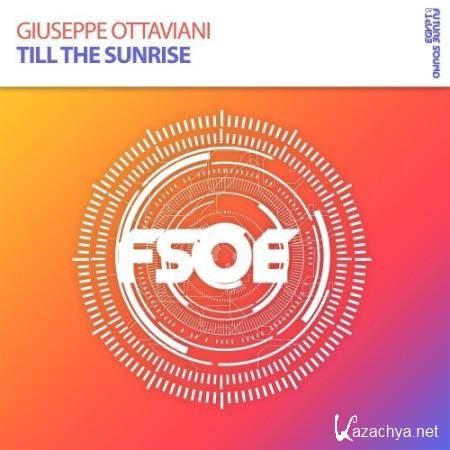Giuseppe Ottaviani - Till The Sunrise (2018)