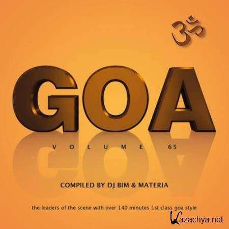 Goa, Vol. 65 (Compiled by DJ BIM & Materia) (2018)