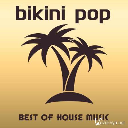 Bikini Pop Best Of House Music (2018)