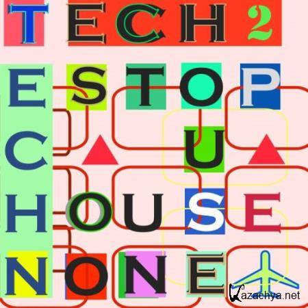 Tech House Non Stop, Vol. 2 (2018)