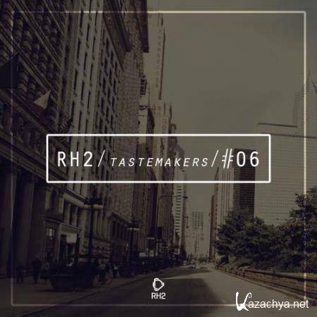 Rh2 Tastemakers #06 (2018)