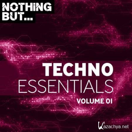 Nothing But... Techno Essentials, Vol. 01 (2018)