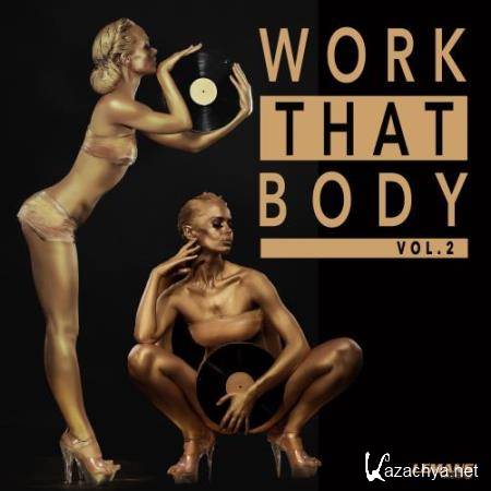 Work That Body, Vol. 2 (2018)