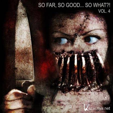 So Far, so Good, so What, Vol. 4 (2018)