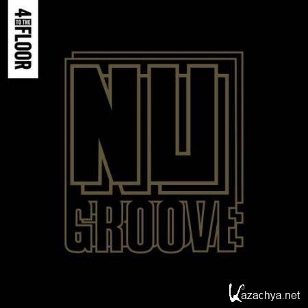 4 To The Floor Presents Nu Groov (2018)