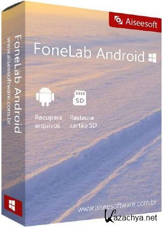 Aiseesoft FoneLab for Android 3.0.16 + Rus