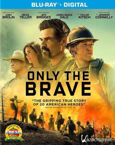   / Only the Brave (2017)  HDRip/BDRip 720p/BDRip 1080p