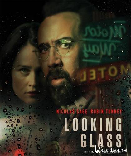  / Looking Glass (2018) WEB-DLRip/WEB-DL 720p