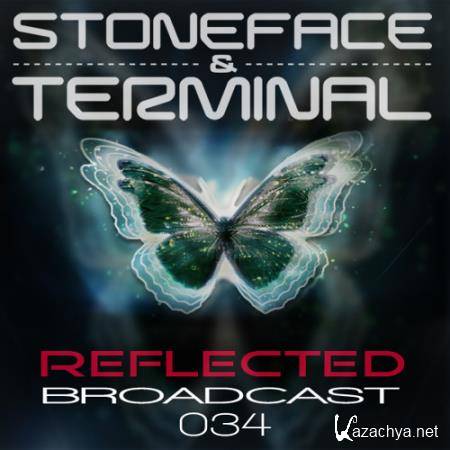 Stoneface & Terminal - Reflected Broadcast 034 (2018-03-01)