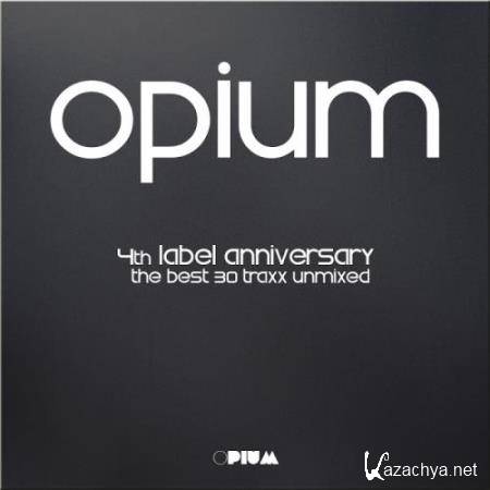Opium 4Th Label Anniversary (2018)