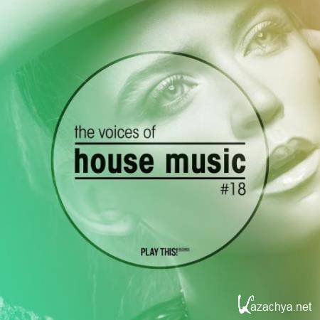 The Voices Of House Music, Vol. 18 (2018)