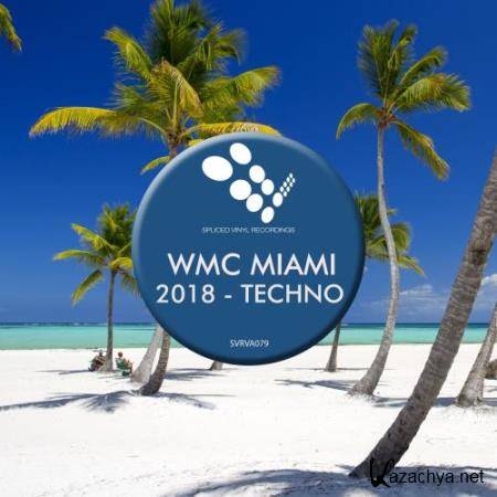 WMC Miami 2018 Techno (2018) WMC Miami 2018 Techno (2018)