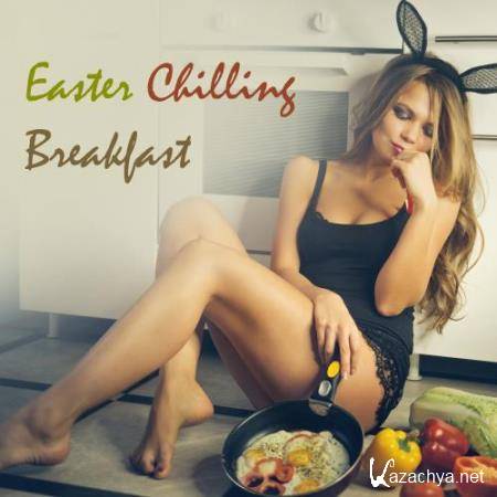 Easter Chilling Breakfast (2018)