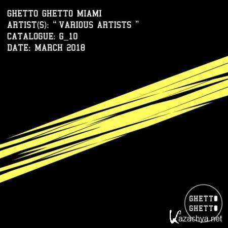 Ghetto Ghetto Miami (2018)