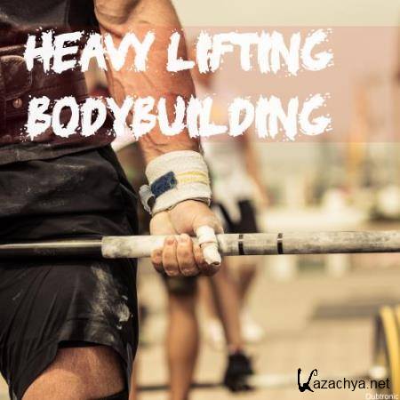Heavy Lifting Bodybuilding (2018)