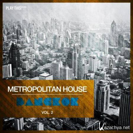 Metropolitan House Bangkok, Vol. 2 (2018)