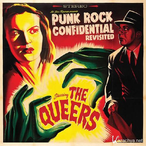 The Queers  Punk Rock Confidential Revisited (2018)