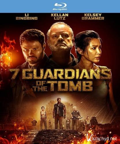 7   / 7 Guardians of the Tomb (2018) HDRip/BDRip 720p/BDRip 1080p