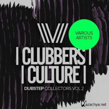 Clubbers Culture Dubstep Collectors, Vol. 2 (2018)