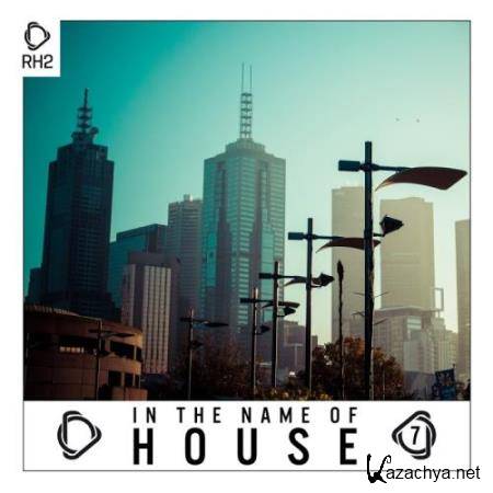 In the Name of House, Vol. 7 (2018)