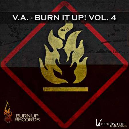 Burn It Up!, Vol. 4 (2018)