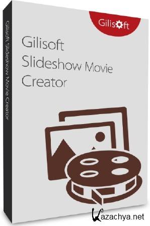 GiliSoft SlideShow Movie Creator 10.0.0 ENG