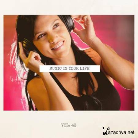 Music Is Your Life, Vol. 43 (2018)
