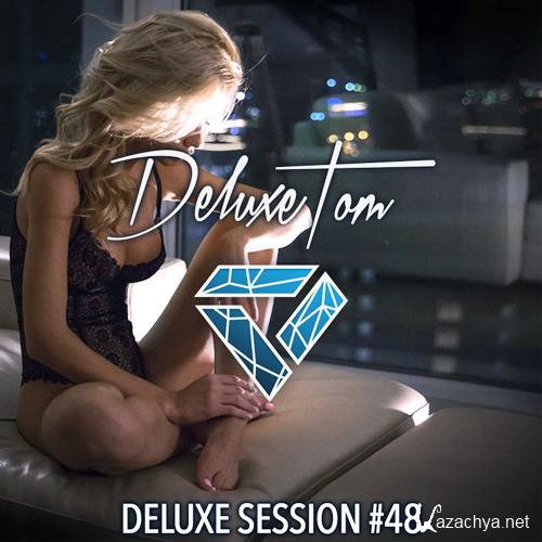 DeluxeTom - Deluxe Session #48 (2018)