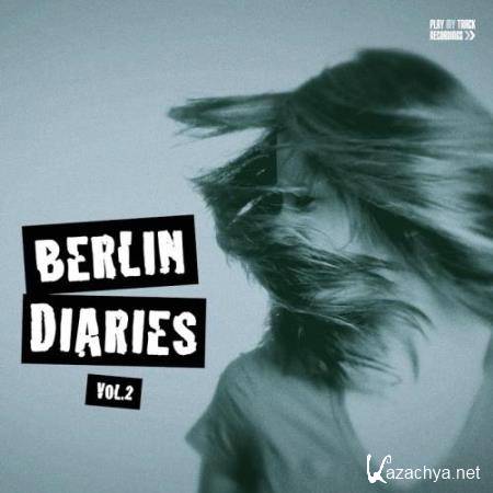 Berlin Diaries, Vol. 2 (2018)