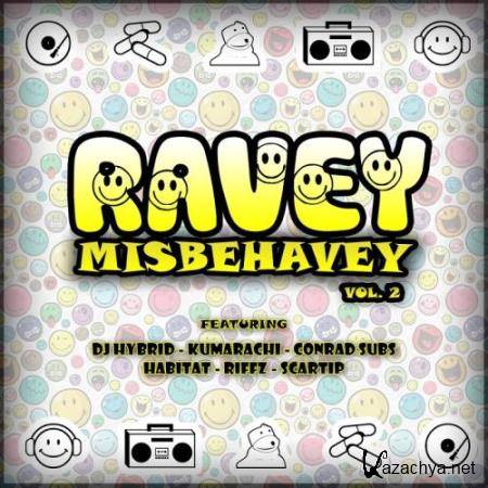 Ravey Misbehavey Vol. 2 (2018)