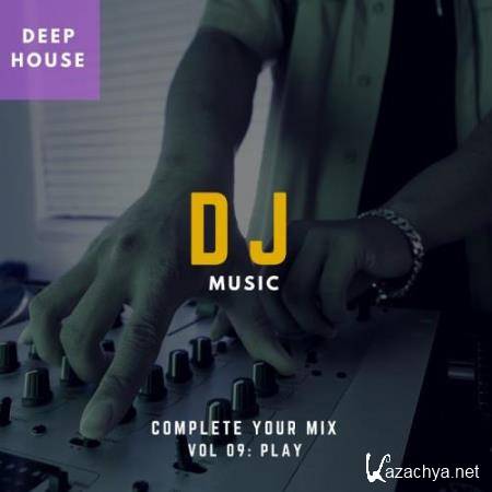 DJ Music-Complete Your Mix, Vol. 9 (2018)