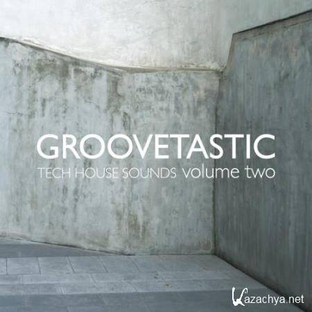 Groovetastic, Vol. 2-Tech House Sounds (2018)