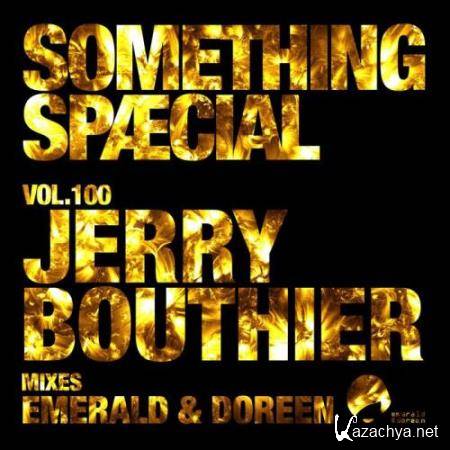 Jerry Bouthier - Something Special Vol 100 (2018)