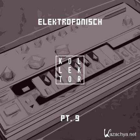 Elektrofonisch, Pt. 9 (2018)