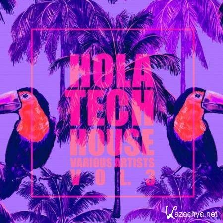 HOLA Tech House, Vol. 3 (2018)