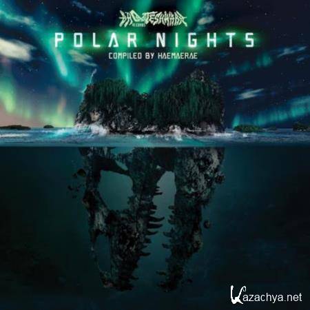 Polar Nights (Compiled by Haemaerae) (2018)