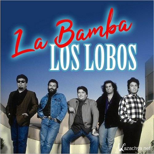 Los Lobos - La Bamba (2018)