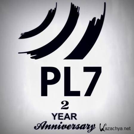 PL7 2 Year Anniversary (2018)