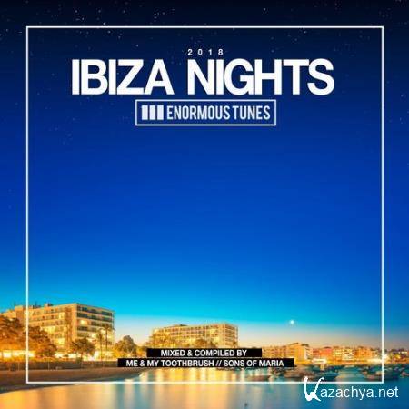 Enormous Tunes Ibiza Nights 2018 PT. 2 (2018)