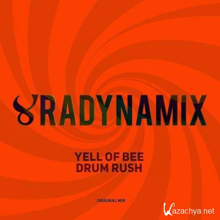 Yell Of Bee - Drum Rush (2018)