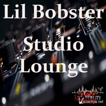 Lil Bobster - Studio Lounge (2018)