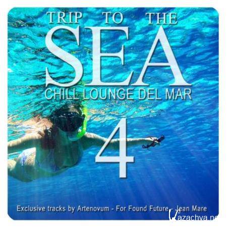 Trip to the Sea, Vol. 4 (Chill Lounge Del Mar) (2018)
